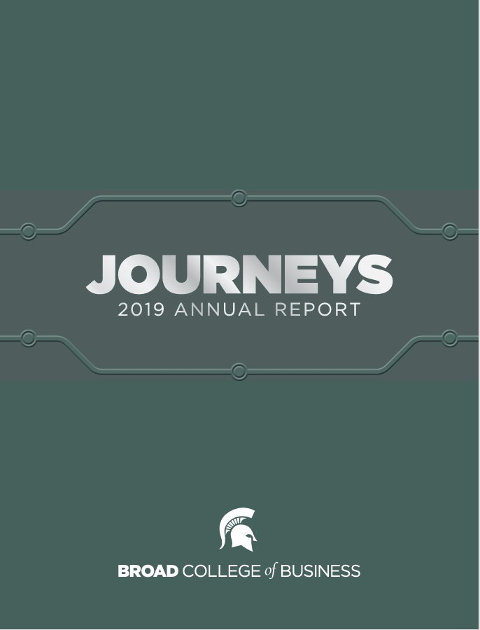 Screenshot of Broad College of Business 2019 Annual Report, "Journeys," cover page.